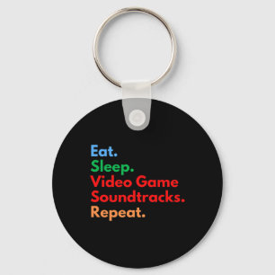 Sleep Video Game Soundtracks Repeat For Gaming Lov Keychain
