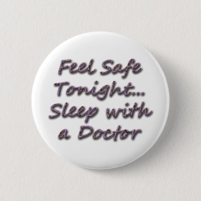 sleep with a doctor 2 inch round button (Front)