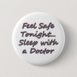 sleep with a doctor 2 inch round button