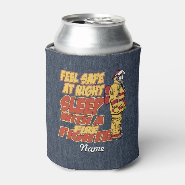 Sleep with a Firefighter Can Cooler (Can Front)