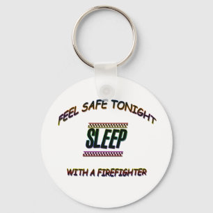 SLEEP WITH A FIREFIGHTER KEYCHAIN