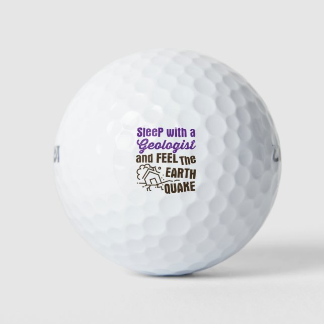 Sleep with a Geologist and Feel the Earth Quake Golf Balls (Front)