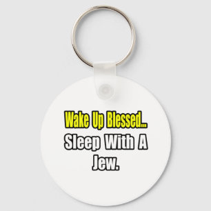 Sleep With a Jew Keychain