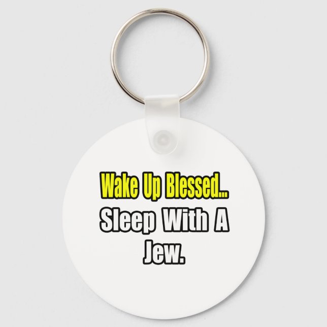 Sleep With a Jew Keychain (Front)