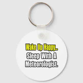 Sleep With a Meteorologist Keychain