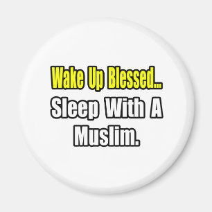 Sleep With a Muslim Magnet