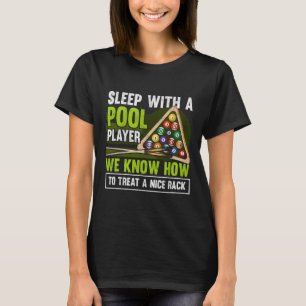 Sleep With A Pool Player Funny Billiards Player T-Shirt