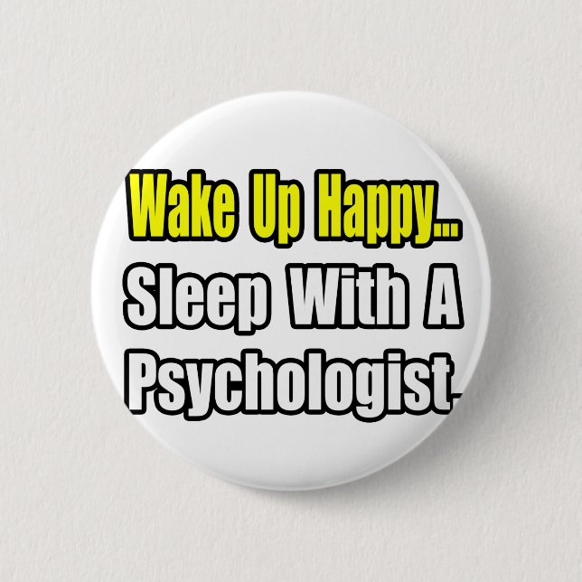Sleep With a Psychologist 2 Inch Round Button (Front)