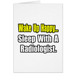 Sleep With a Radiologist