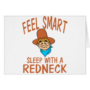 Sleep With A Redneck