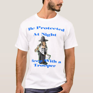 Sleep with a Trooper T-Shirt