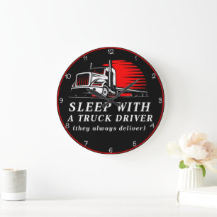 Sleep With A Truck Driver Large Clock
