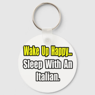 Sleep With an Italian Keychain