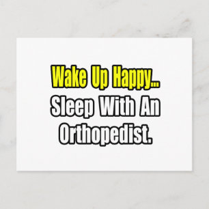Sleep With an Orthopedist Postcard