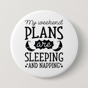 Sleeping And Napping 3 Inch Round Button