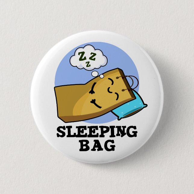 Sleeping Bag Funny Paper Bag Pun  2 Inch Round Button (Front)