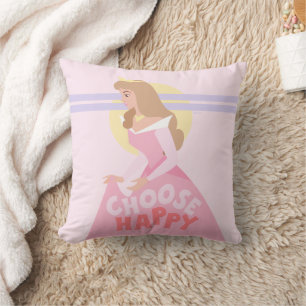 Sleeping Beauty Aurora   Choose Happy Throw Pillow