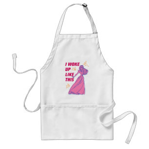 Sleeping Beauty “I Woke Up Like This” Standard Apron