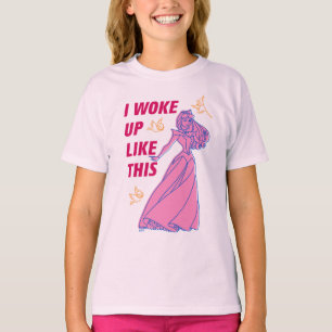 Sleeping Beauty “I Woke Up Like This” T-Shirt