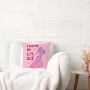 Sleeping Beauty “I Woke Up Like This” Throw Pillow