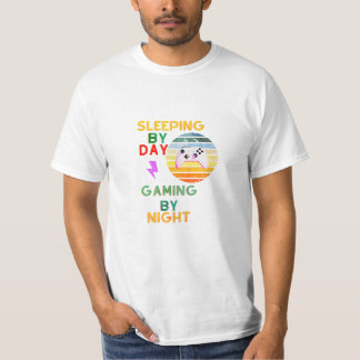 Sleeping by day gaming by night T-Shirt
