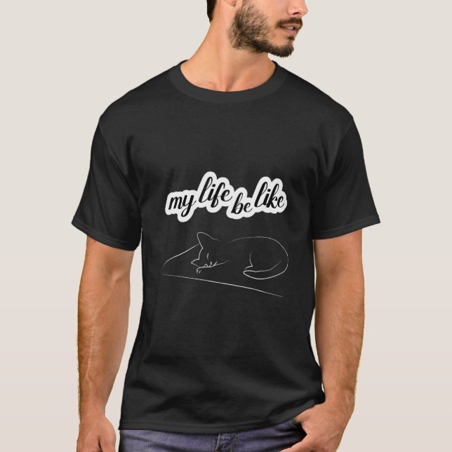Sleeping Cat Life T-Shirt (Front)