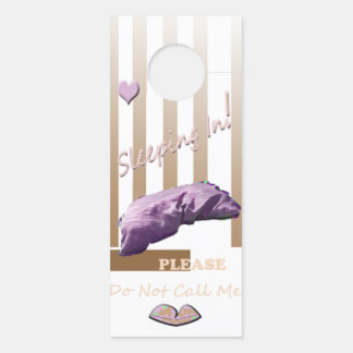 Sleeping In! Door Hanger