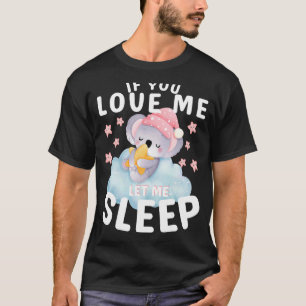 Sleeping Koala Cute Animal Idea For Who Loves Koa T-Shirt