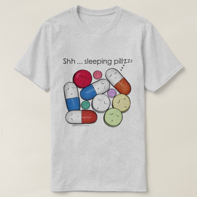 Sleeping Pills-Medication T-Shirt (Design Front)