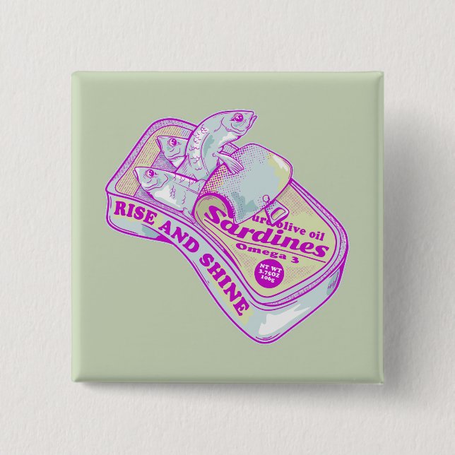 SLEEPING SARDINES rISE AND SHINE 2 Inch Square Button (Front)