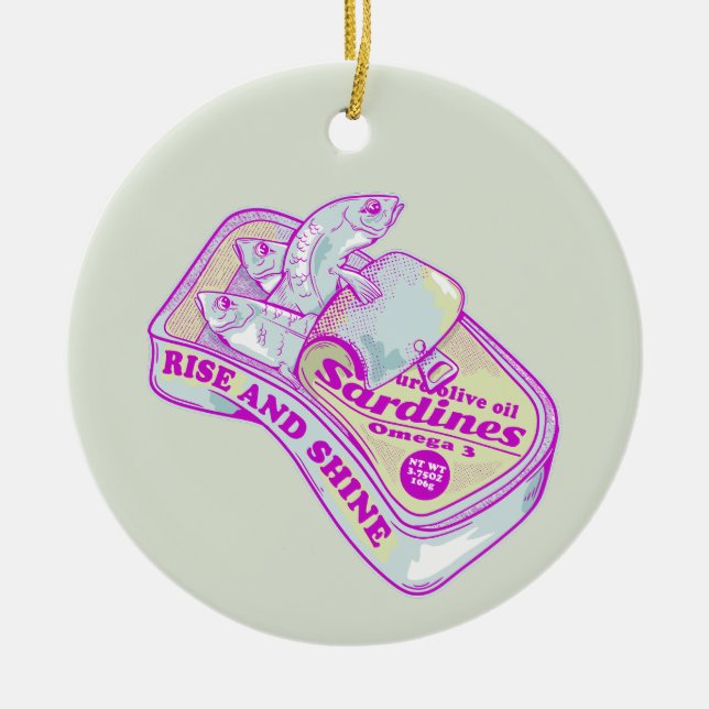 SLEEPING SARDINES rISE AND SHINE Ceramic Ornament (Front)