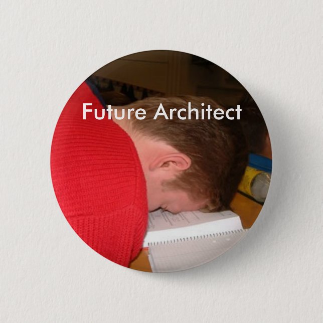 sleeping_student, Future Architect 2 Inch Round Button (Front)