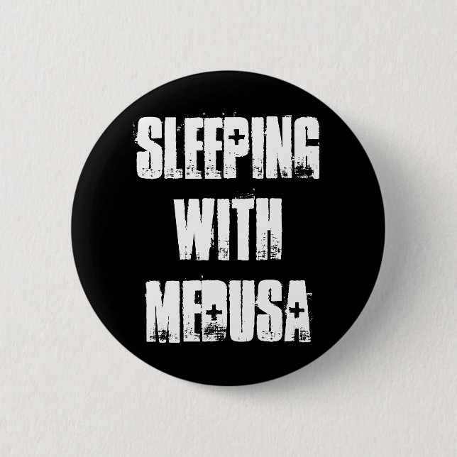 Sleeping With Medusa 2 Inch Round Button (Front)