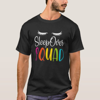 Sleepover Squad Slumber Party Cute Pajama Party Sl T-Shirt