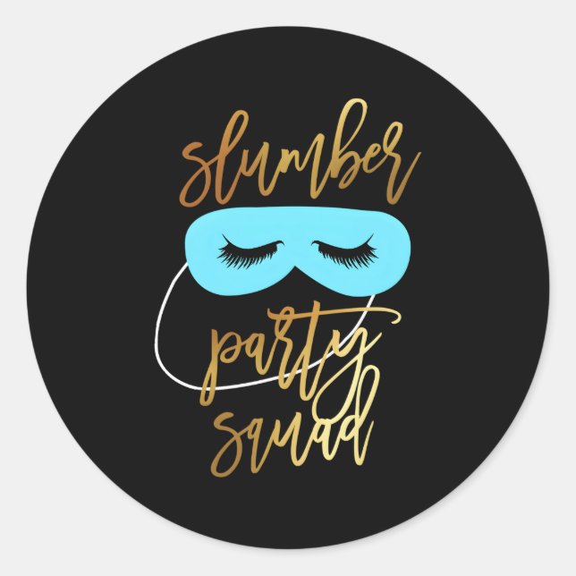Sleepover Squad Slumber Py Pyjamas For N Classic Round Sticker (Front)