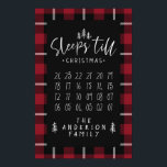 Sleeps 'till Christmas modern minimalist farmhouse Poster<br><div class="desc">Sleeps 'till Christmas modern minimalist farmhouse poster. Cross the days off as you get closer your visit from Santa. Change the colour of the plaid to suit your style.</div>