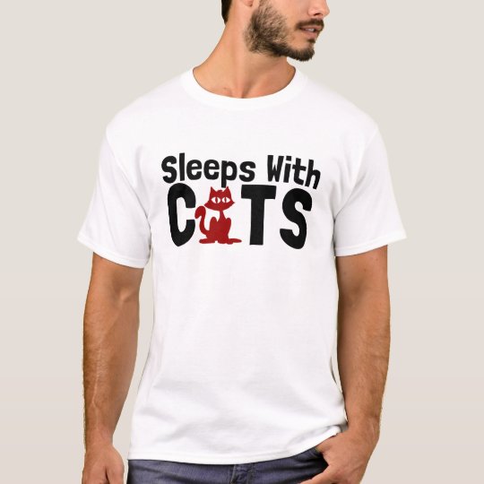 sleeps with cats T-Shirt
