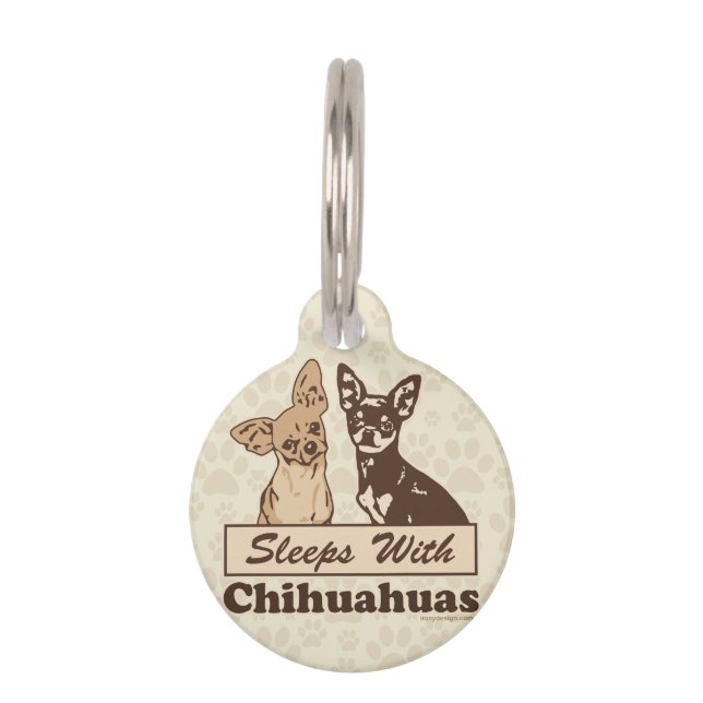 Sleeps With Chihuahuas Pet Tag (Front)