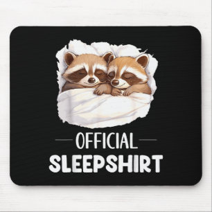 Sleepshirt Sleeng Raccoon Animal Lovers Pajama  Mouse Pad