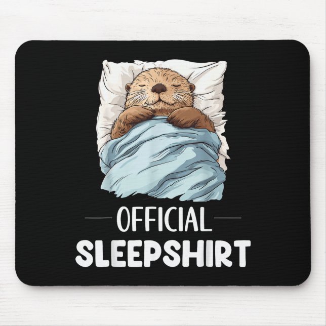 Sleepshirt Sleeng Sea Otter Animal Lovers Pajama  Mouse Pad (Front)