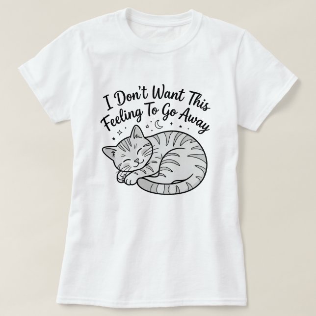  Sleepy Cat T-Shirt | This Feeling Cute Cat Gift  (Design Front)