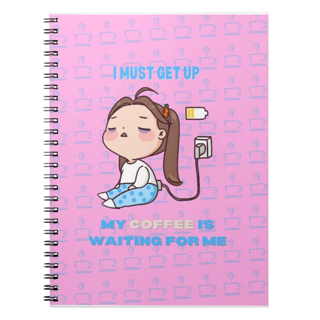 Sleepy Girl Coffee Lover on Pink Background Notebook (Front)