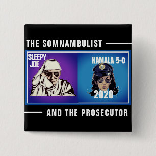 Sleepy Joe and Kamala 5-0 Button