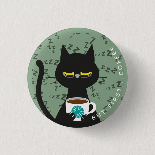 Sleepy Kuro Catto Badge – Funny Caffeine Addicted 1 Inch Round Button (Front)