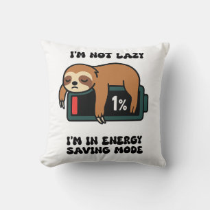 Sleepy Sloth Energy Mode T-Shirt – Funny Lazy Mood Throw Pillow