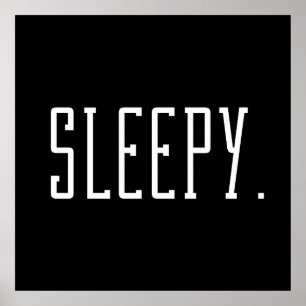 Sleepy. Typography Poster