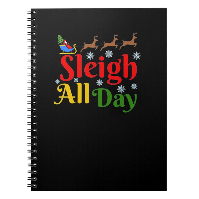 Sleigh all Day, Christmas Notebook (Front)