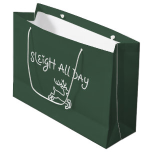 Sleigh All Day Funny Christmas Holiday Party  Large Gift Bag
