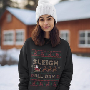 Sleigh All Day Funny Christmas T-Shirt