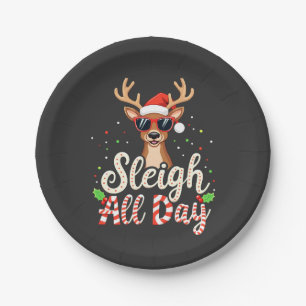Sleigh All Day Funny Reindeer Christmas Lovers Paper Plate